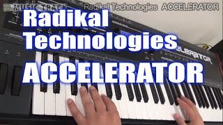 Radikal Technologies ACCELERATOR Demo&Review [English Captions]