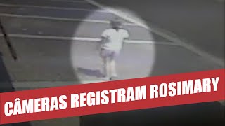JORNAL DA TV SBNOTÍCIAS - CÂMERAS FLAGRAM ROSEMARY SAINDO DE CASA ANTES DE DESAPARECER EM S,BÁRBARA
