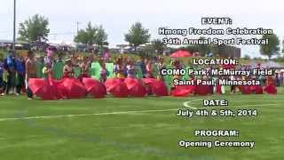 KUVPAUB: OPENING CEREMONY -Hmong Freedom Celebration 2014, National Anthem & Filed Dance