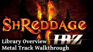 Shreddage 2 IBZ: Virtual Metal Guitar Walkthrough & Overview (Kontakt VST / AU / AAX)