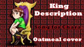 [Oatmeal cover] King Description - Song for Chara Undertale [Determination] Fan Lyric Video
