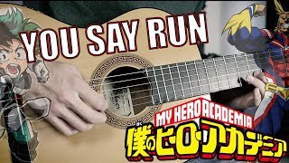 My Hero Academia - You Say Run Guitar Cover by 94Stones