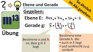 Gerade und Ebene (so ähnlich im Abi gesehen)