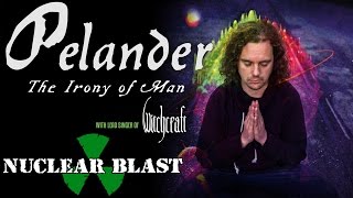 PELANDER  - The Irony Of Man (OFFICIAL TRACK & LYRICS)