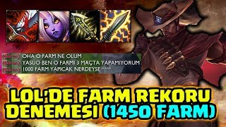 LOL'DE YENİ FARM REKORU DENEMESİ!! YASUO İLE 1450 FARM YAPMAK!