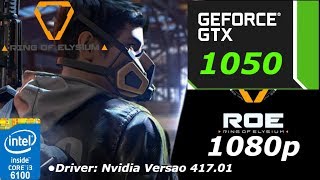 Ring of Elysium - GTX 1050 2GB - i3 6100 - 1080p - benchmark