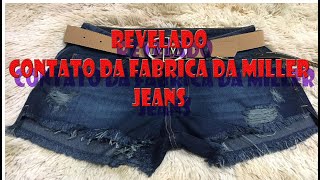 COMO COMPRAR DIRETO DA FABRICA DA MILLER JEANS- CANAL DAS FABRICA DE ROUPAS
