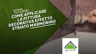 Come applicare la pittura decorativa Marmorino - Leroy Merlin