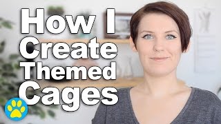 Designing & Decorating A Themed Hamster Cage | Tips + Advice
