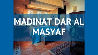 MADINAT DAR AL MASYAF 5* Дубай-Джумейра обзор – МАДИНАТ ДАР АЛ МАСЯФ 5* Дубай-Джумейра видео обзор