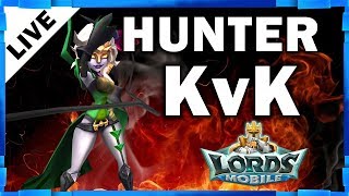 HUNTER KVK LIVE STREAM - LORDS MOBILE - MISTER BP GAMING