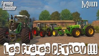[FS15] Les Frères PETROV :) MULTI #1