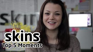 Skins Top 5 Moments - Kathryn Prescott