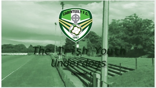 Football Manager 2017 | The Irish Youth Underdogs - Cabinteely | Episode 1  - Season 1|