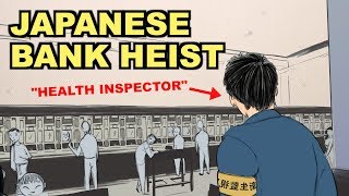 This Is The Greatest Bank Heist in Japanese History