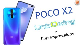 POCO X2: Unboxing | Hands on | Price Hindi हिन्दी