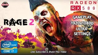 Rage 2 | Gameplay | Core i7 4790 - RX 580 8GB | ULTRA  Settings | 1920x1080p