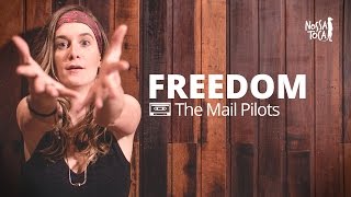 Freedom - Pharrell Williams (The Mail Pilots cover) Nossa Toca
