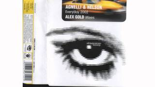 Agnelli & Nelson -- Everyday 2002 (Alex Gold Vocal Mix)
