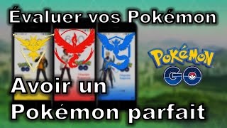 Évaluer vos Pokémon & Avoir un Pokémon parfait