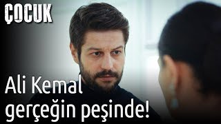 Çocuk 18. Bölüm (Final) - Ali Kemal Gerçeğin Peşinde!