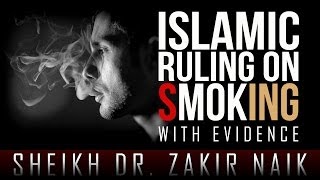 Islamic Ruling On Smoking - With Evidence ᴴᴰ ┇ Must Watch ┇ Sheikh Dr. Zakir Naik ┇ TDR Production ┇
