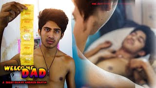 Welcome Dad - Hindi Short Film - Comedy short film on Teenage Collage Boy Friends