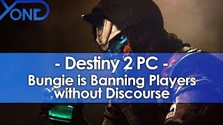 Bungie is Banning Destiny 2 PC Players without Discourse