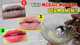 TIPS MEMERAHKAN BIBIR SECARA ALAMI DAN PERMANEN DENGAN CEPAT, HANYA MENGGUNAKAN INI 