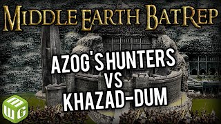 Azog's Hunters vs Khazad-Dum Middle-Earth SBG Battle Report Ep 05