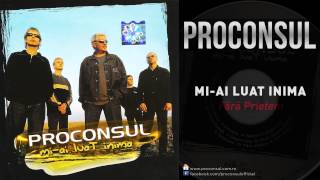Proconsul - Fara Prieteni | Piesa Oficiala