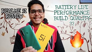 Realme 5i Detailed User Review : Battery, Performance, Build Quality and More?