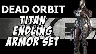 Destiny Rise of Iron : Full Dead Orbit Endling Armor For Titans