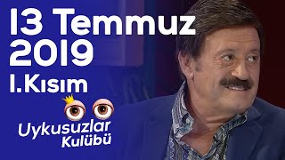 Okan Bayülgen ile Uykusuzlar Kulübü | 13 Temmuz 2019 Bölüm 1 - Selami Şahin