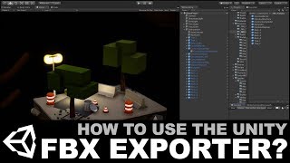 How to use the Unity FBX Exporter for Maya?
