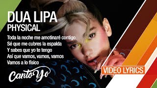 Dua Lipa - Physical (Lyrics + Español) Video Oficial