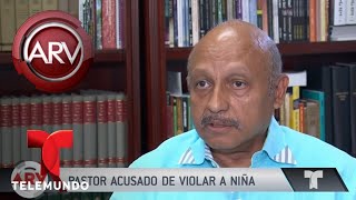 Arrestan a pastor por supuesto abuso sexual a una menor | Al Rojo Vivo | Telemundo