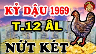 Tử Vi T.12 ÂL Kỷ Dậu 1969 Hiểu Được Ý Trời Vượt Mọi Tai Ương, Càng Khổ Càng Giàu