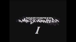 Need for Speed. Most Wanted 2005 - PC [Part1. Начало; Знакомство с игрой; Первые проблемы]