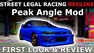 Street Legal Racing REDLINE Peak Angle - First Look & Review - SLRR MODPACK