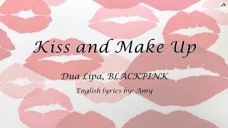 Kiss and Make Up - English KARAOKE - Dua Lipa, BLACKPINK