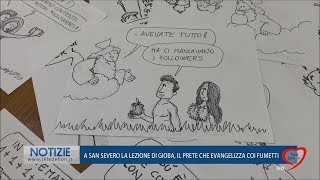 A SAN SEVERO LA LEZIONE DI GIOBA, IL PRETE CHE EVANGELIZZA COI FUMETTI