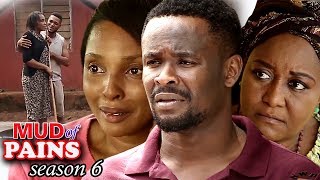 Mud Of Pain Season 6 Finale - 2018 Latest Nigerian Nollywood Movie Full HD | YouTube Films