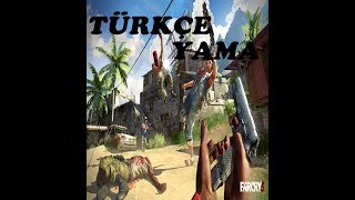 FAR CRY 3 TÜRKÇE YAMA %100 ÇALIŞIYOR