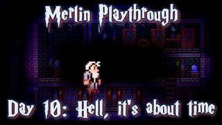 Terraria - Caster playthrough: Day 10: "Hell it's about time"