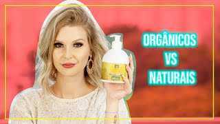 COSMÉTICOS ORGÂNICOS x NATURAIS