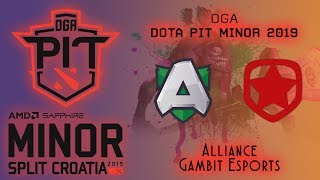Alliance vs Gambit | OGA Dota PIT Minor 2019