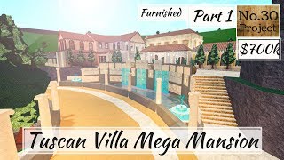 Roblox | BLOXBURG: Tuscan Villa Mega Mansion (Speed build) [Part1/2]