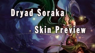 Soraka Model Remake - Dryad Skin Preview