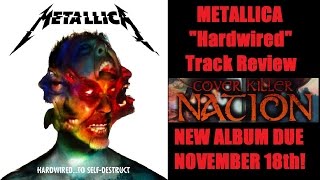 Metallica - HARDWIRED Track Review (NEW METALLICA SONG!)